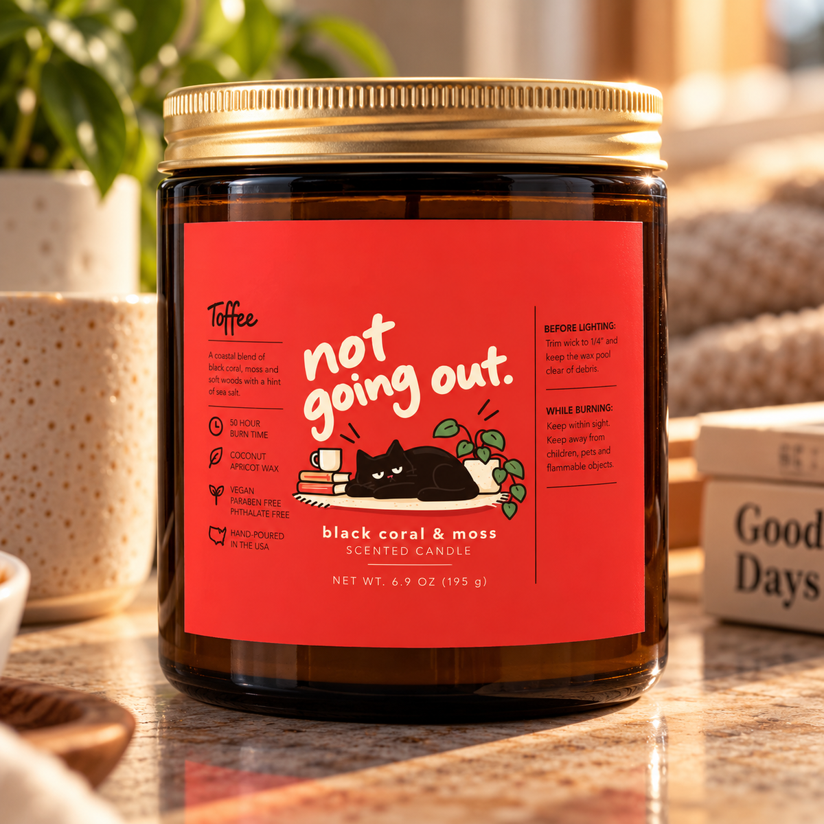 Not Going Out. Scented Candle | 9 oz Amber Glass Jar
